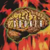 Cooker - Setting the Head on Fire